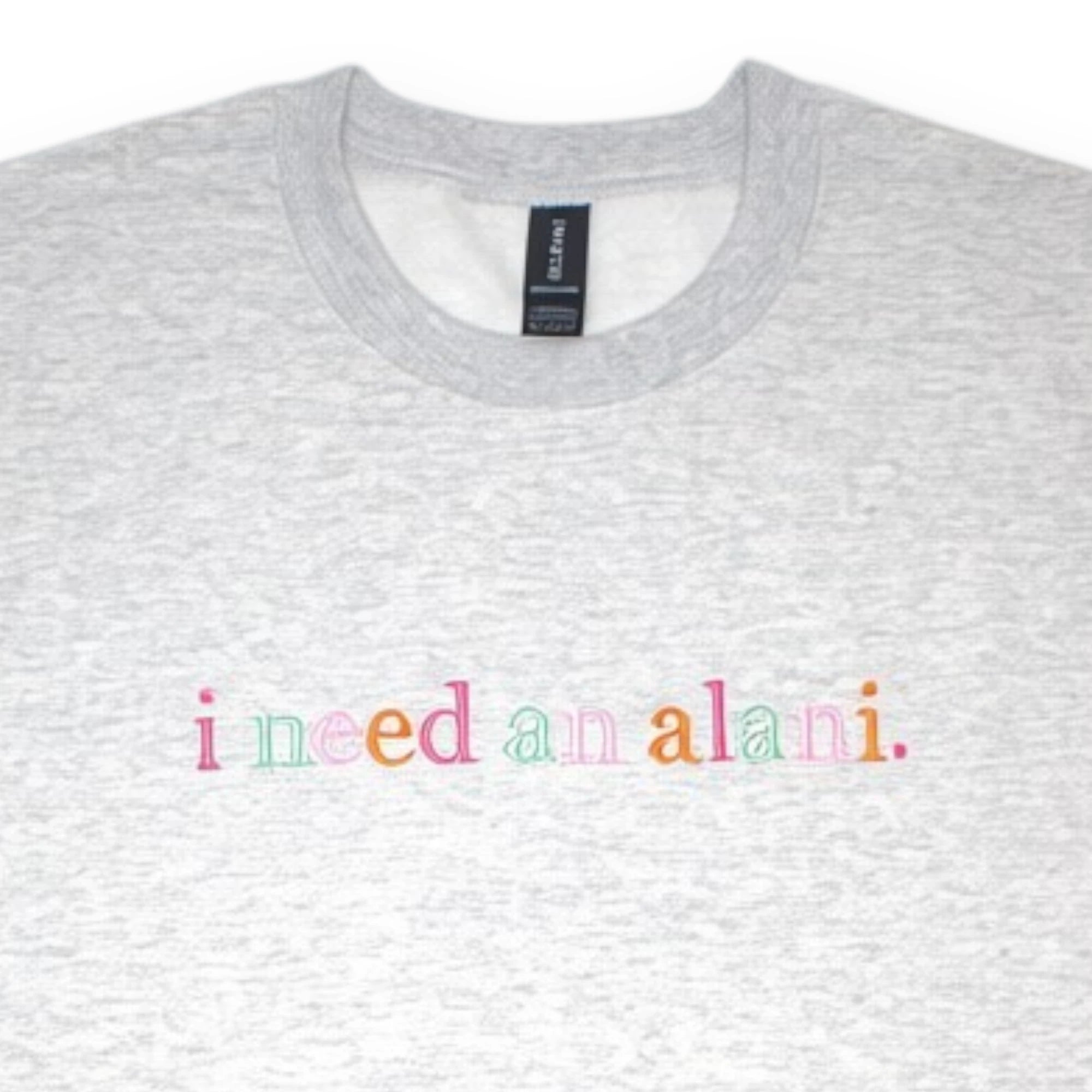 I Need a Drink Embroidered Crewneck Sweatshirt