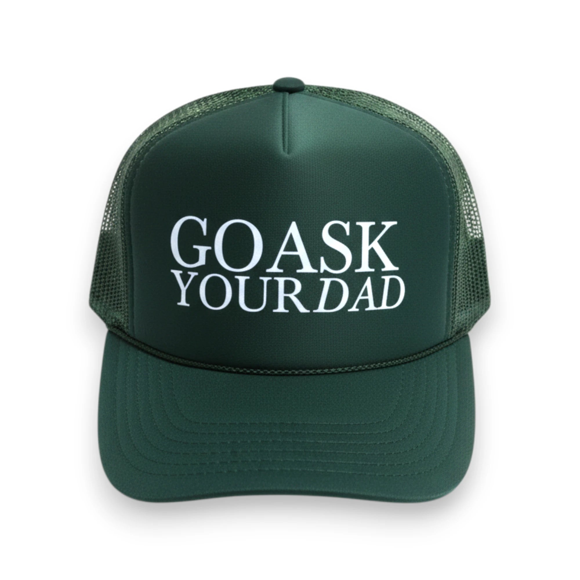 Go Ask Your Dad Trucker Hat